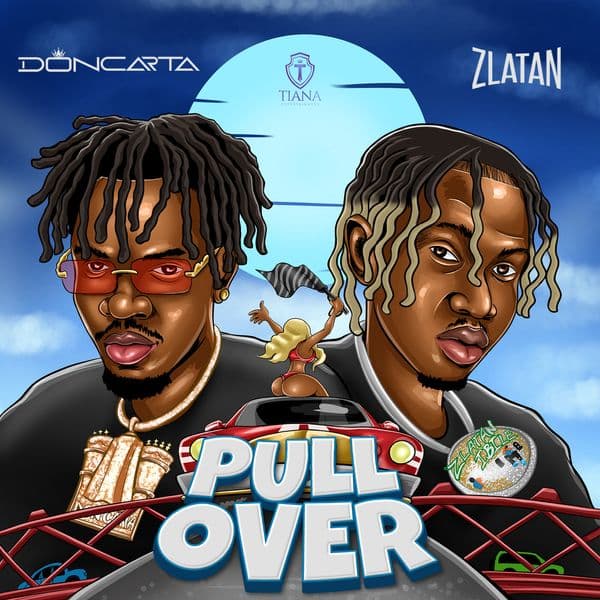 DONCARTA FEAT ZLATAN IBILE - PULL OVER